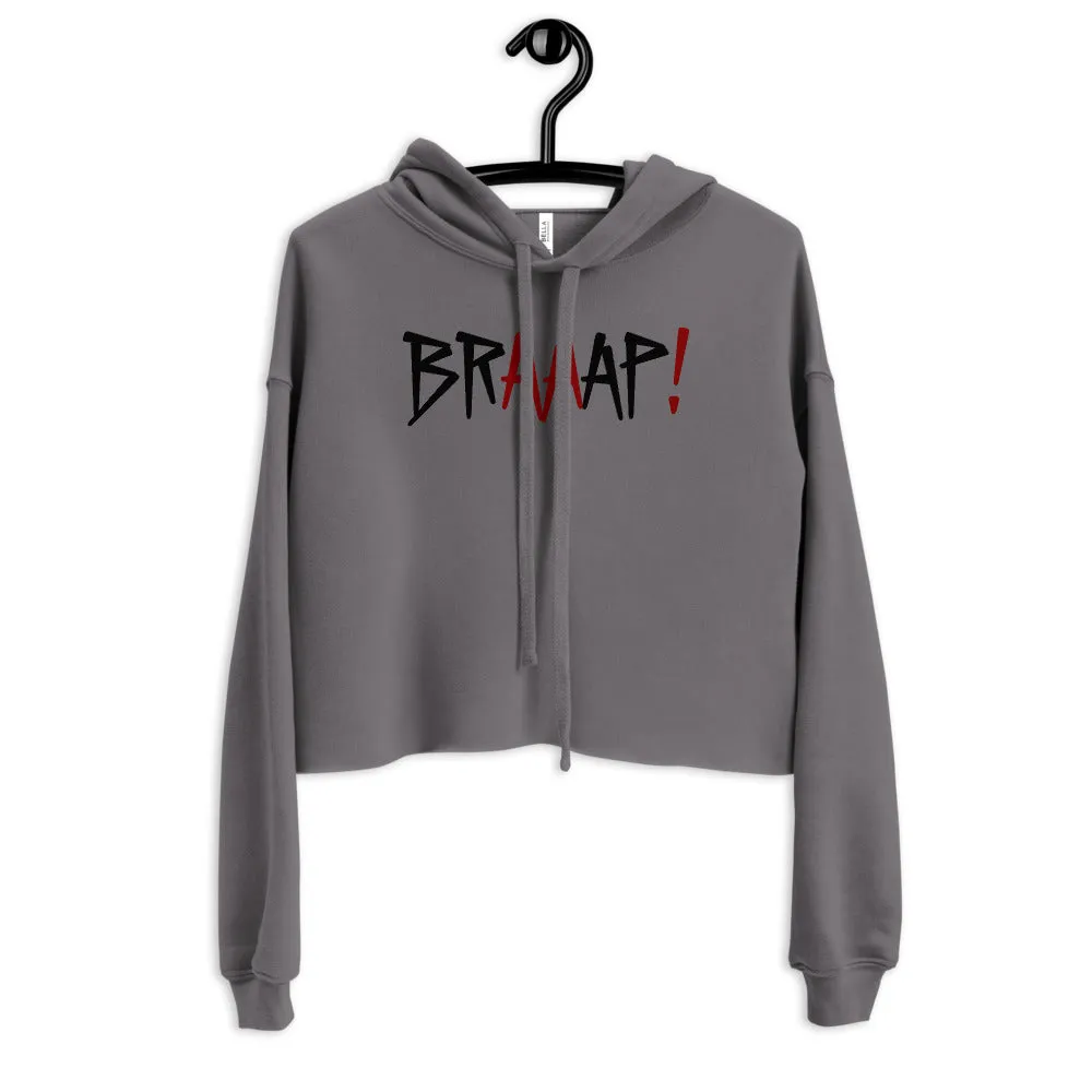 BRAAAP! [Crop Hoodie]