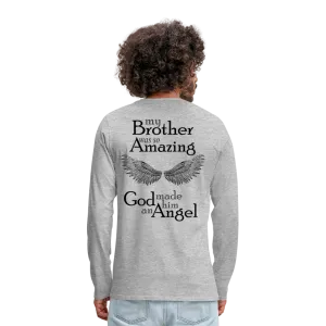 Brother Amazing Angel Sister of an Angel Men's Premium Long Sleeve T-Shirt