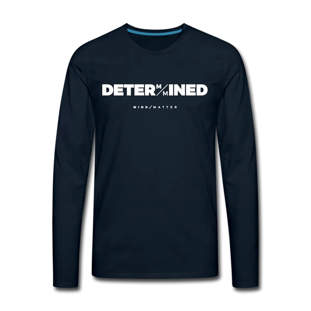 Determined- Men's Premium Long Sleeve T-Shirt FP