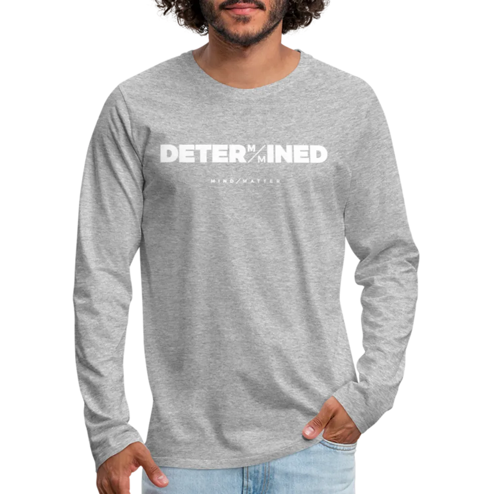 Determined- Men's Premium Long Sleeve T-Shirt FP