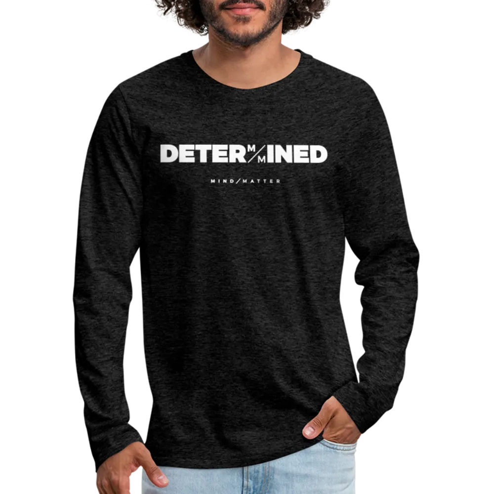 Determined- Men's Premium Long Sleeve T-Shirt FP