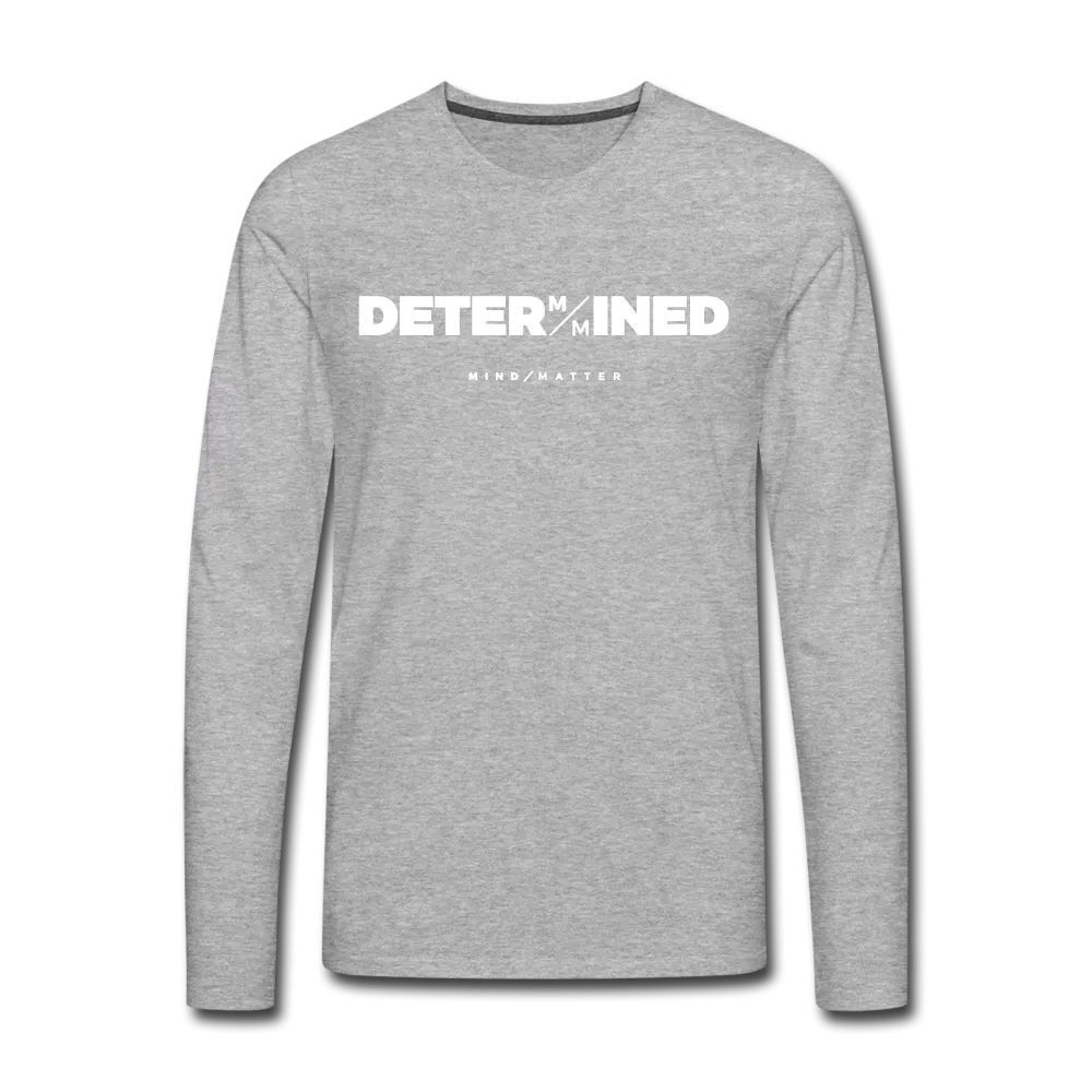 Determined- Men's Premium Long Sleeve T-Shirt FP