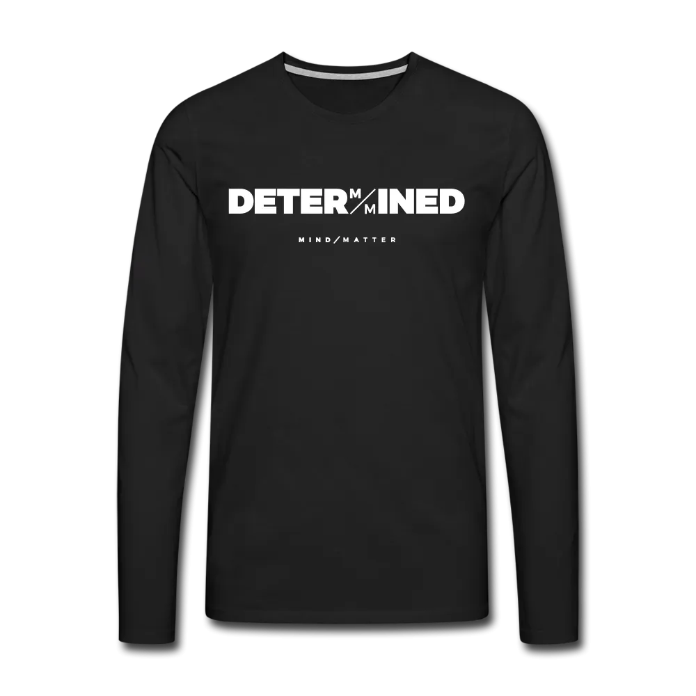 Determined- Men's Premium Long Sleeve T-Shirt FP