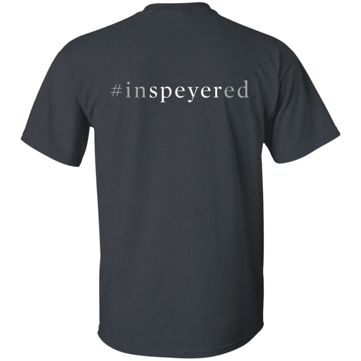 #inspeyered T-shirt