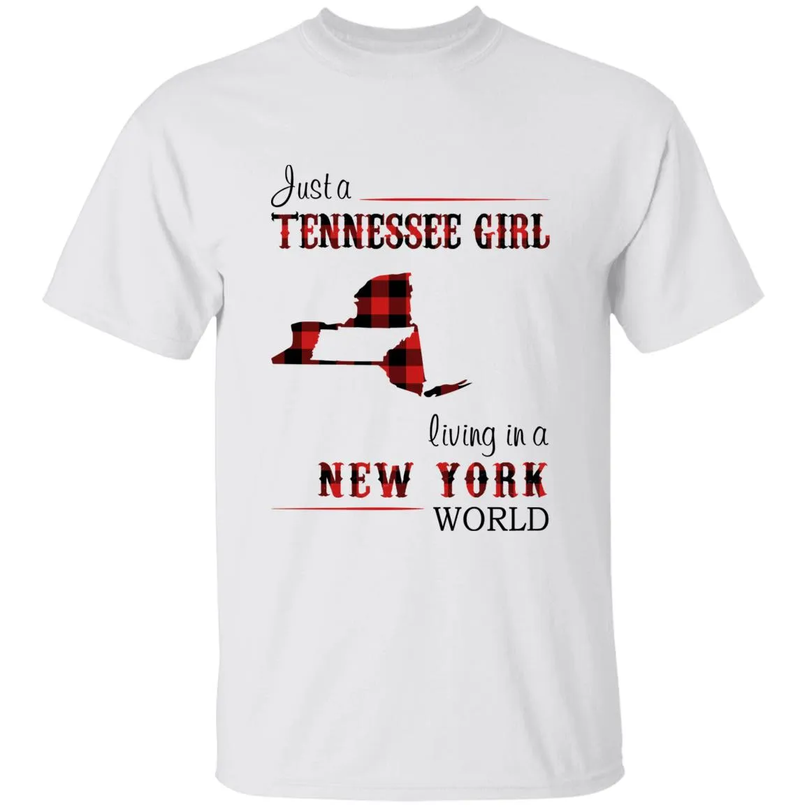 Just A Tennessee Girl Living In A New York World T-shirt