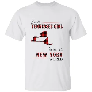 Just A Tennessee Girl Living In A New York World T-shirt