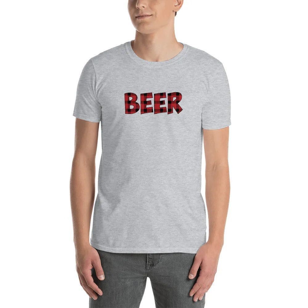 Red Buffalo Plaid Shirt | Funny Beer Shirt Short Sleeve Unisex T-shirt (5 Colors)