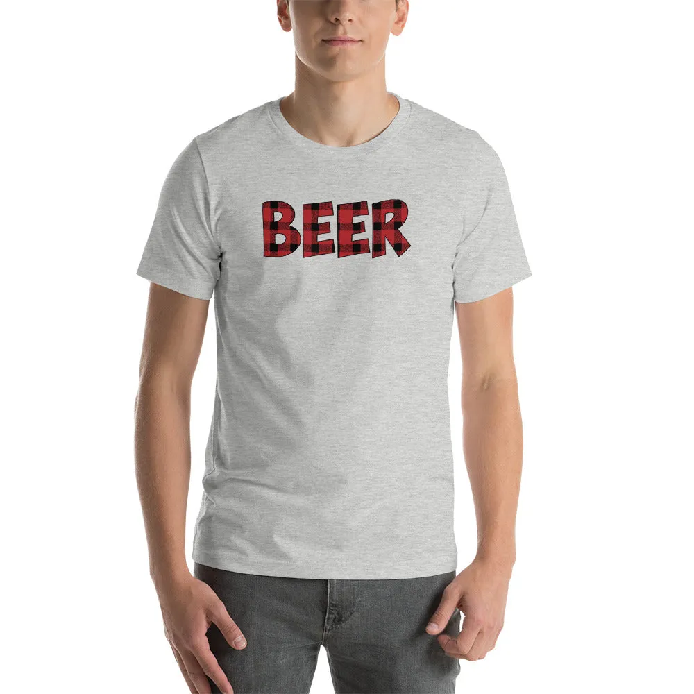Red Buffalo Plaid Shirt | Funny Beer Shirt Short Sleeve Unisex T-shirt (5 Colors)