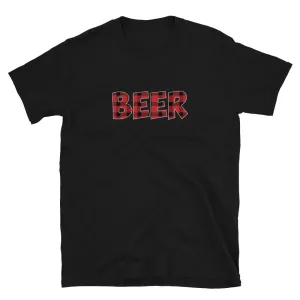 Red Buffalo Plaid Shirt | Funny Beer Shirt Short Sleeve Unisex T-shirt (5 Colors)