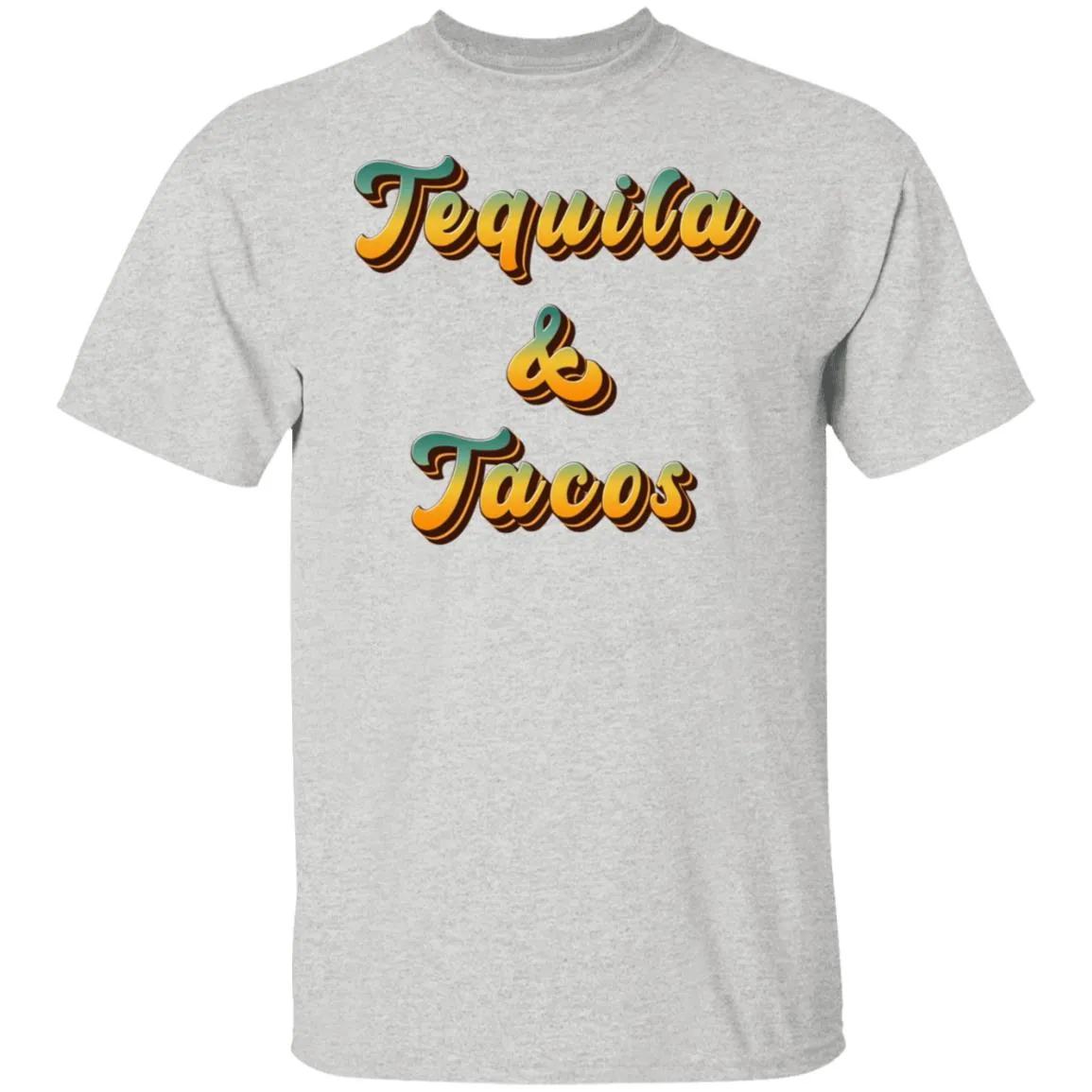 Tequila and Tacos Party Tee