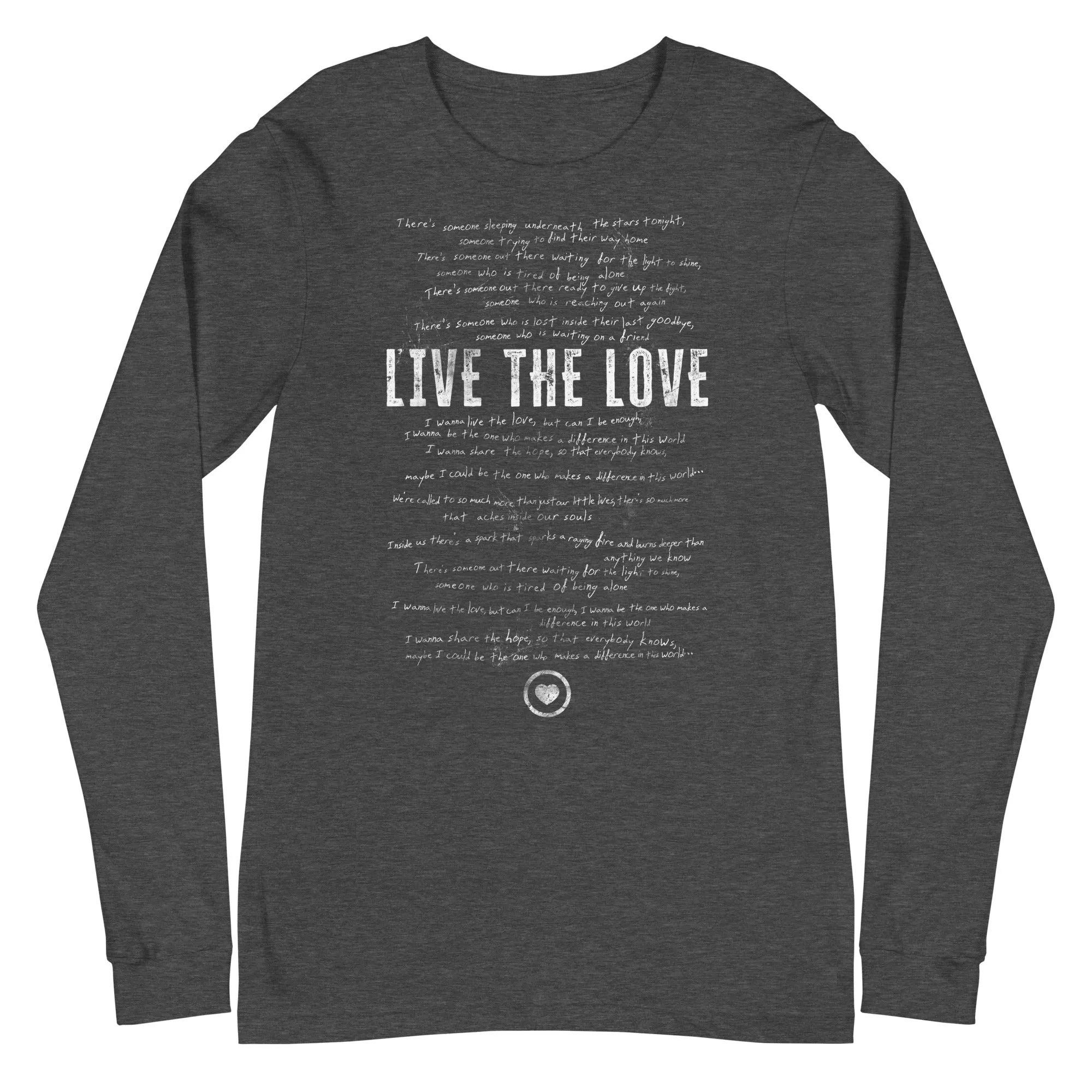 The Live the Love Unisex Long Sleeve Tee